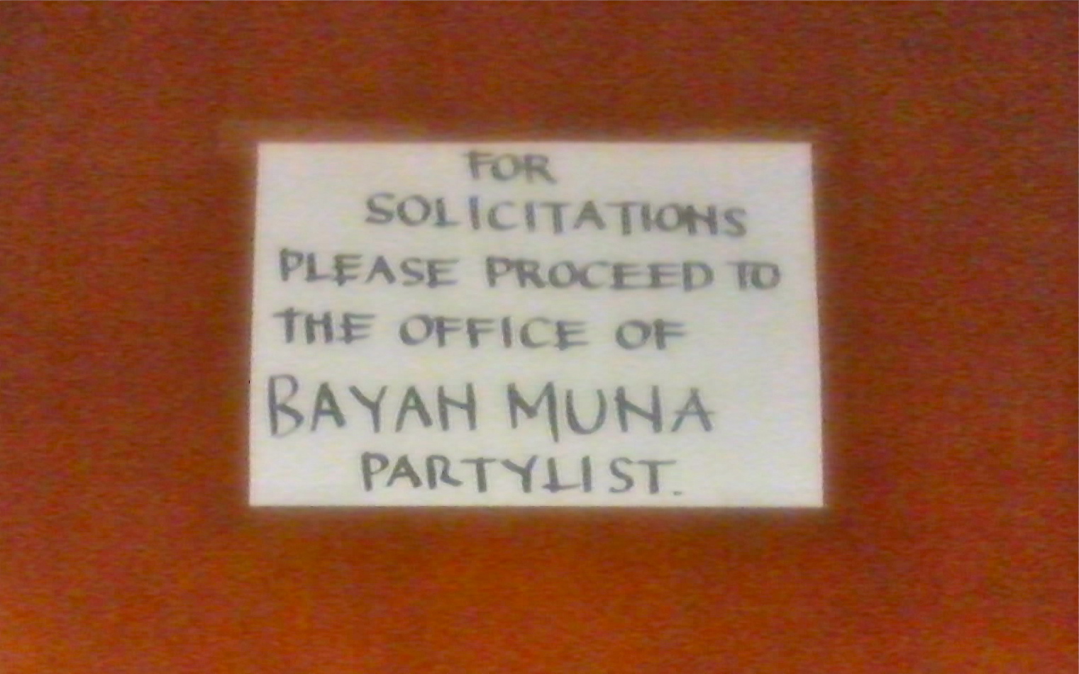 NO SOLICITATIONS. This sign has been posted at the door of Yacap party-list Representative Carol Lopez. Photo by Angela Casauay