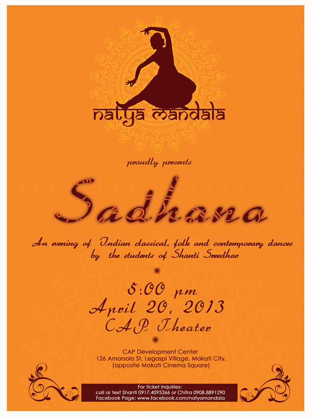 SADHANA -- A SPIRITUAL PRACTICE. It will be held at the CAP Theatre in Makati on April 20 from 5pm to 6pm. For tickets, contact Shanti Sreedhar at 0917-4095366. Poster image courtesy of Shanti Sreedhar