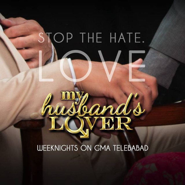 DON'T HATE. GMA reacts to CBCP's statement about television show "My Husband's Lover." Photo from the My Husband's Lover Facebook page