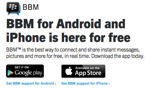 GET YOUR BBM. BlackBerry Messenger can now be downloaded again on iOS and Android devices. Screen shot from Blackberry