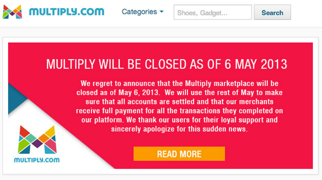 MULTIPLY CLOSES. Business operations for Multiply will cease on may 31. Screen shot from Multiply