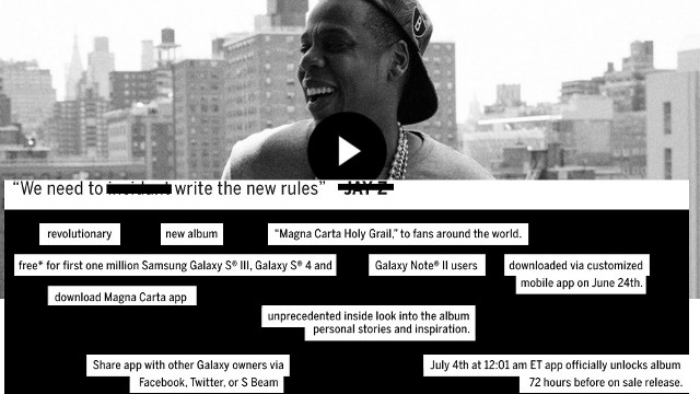 MAGNA CARTA HOLY GRAIL. Jay-Z and Samsung team up to release the rapper's album early to app downloaders using Samsung products. Screen shot from http://www.magnacartaholygrail.com