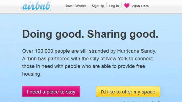 STORM SHELTER. Airbnb and NYC team up to help storm victims find free temporary housing.