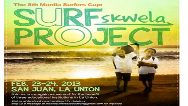 SURF FOR SCHOOLS. Join Manila-based surfers as they ride the waves for the benefit of three public schools in La Union.