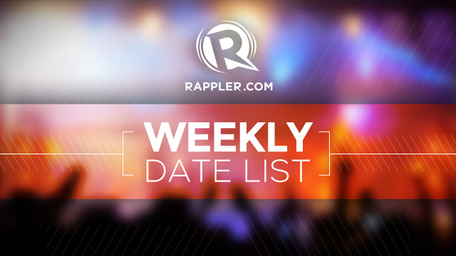LOOKING FOR A FUN WEEK? Here's your date list. 