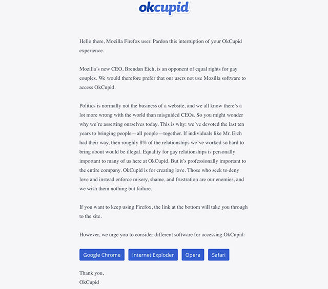 OKCUPID. The dating website calls on users to switch browsers away from Firefox. Screen shot from OkCupid.com on a Firefox browser.